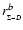 $r_{_{\Sigma- D}}^b$