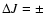 $\Delta J=\pm $