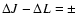$\Delta J-\Delta L=\pm $