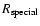 $R_{\rm special}$
