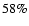 $58\%$