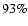 $93\%$