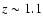 $z\sim 1.1$