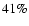 $41\%$