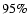 $95\%$