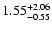 $1.55^{\rm +2.06}_{-0.55}$