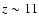 $z \sim 11$