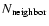 $N_{\rm neighbor}$