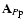 ${\bf A}_{P{\rm p}}$