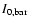 $I_{\rm0,bar}$