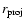 $r_{{\rm proj}}$