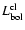 $L_{\rm bol}^{\rm cl}$