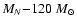 $M_N{-}120~M_\odot$