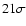 $21\sigma$