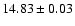 $14.83 \pm 0.03$