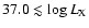$37.0 \lesssim \log L_{\rm X}$