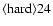 ${\rm\langle hard\rangle24}$