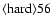 ${\rm\langle hard \rangle 56}$