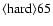 ${\rm\langle hard \rangle 65}$