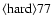 ${\rm\langle hard \rangle 77}$