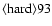 ${\rm\langle hard \rangle 93 }$