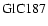 ${\rm GlC 187 }$