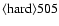 ${\rm\langle hard \rangle 505 }$
