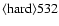 ${\rm\langle hard \rangle 532}$