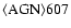 ${\rm\langle AGN \rangle 607 }$