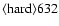${\rm\langle hard \rangle 632 }$