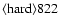 ${\rm\langle hard \rangle 822}$
