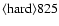 ${\rm\langle hard \rangle 825 }$