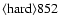 ${\rm\langle hard \rangle 852 }$