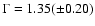 $\Gamma = 1.35 (\pm 0.20)$