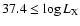 $37.4 \leq \log L_{\rm X}$