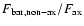 $F_{{\rm bar,non-ax}}/F_{\rm ax}$