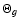 $\Theta_g$