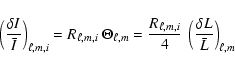 \begin{displaymath}\left ( { {\delta I} \over
\bar{I} } \right )_{\ell,m,i} = R...
...i}
\over 4 } ~ \left (\delta L \over \bar{L} \right )_{\ell,m}
\end{displaymath}