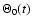 $\Theta_0(t)$