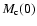 $M_{\rm c}(0)$