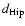 $d_{\rm Hip}$