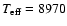 $T_{\rm eff}=8970$