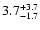 $\rm 3.7^{+3.7}_{-1.7}$