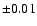 $\pm0.01$