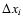 $\Delta x_i$