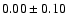 $0.00\pm0.10$