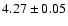 $4.27\pm0.05$