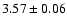 $3.57\pm0.06$