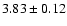 $3.83\pm0.12$