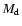 $M_{\rm d}$